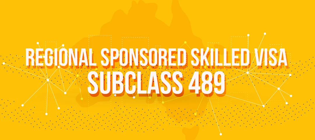 Regional Sponsored Skilled Visa Subclass 489