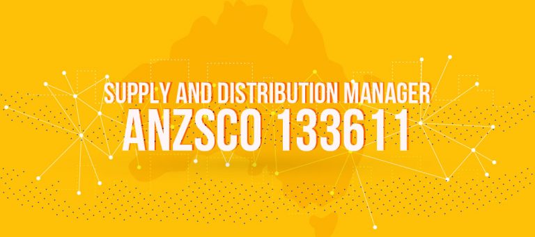 ANZSCO 133611 - Supply and Distribution Manager